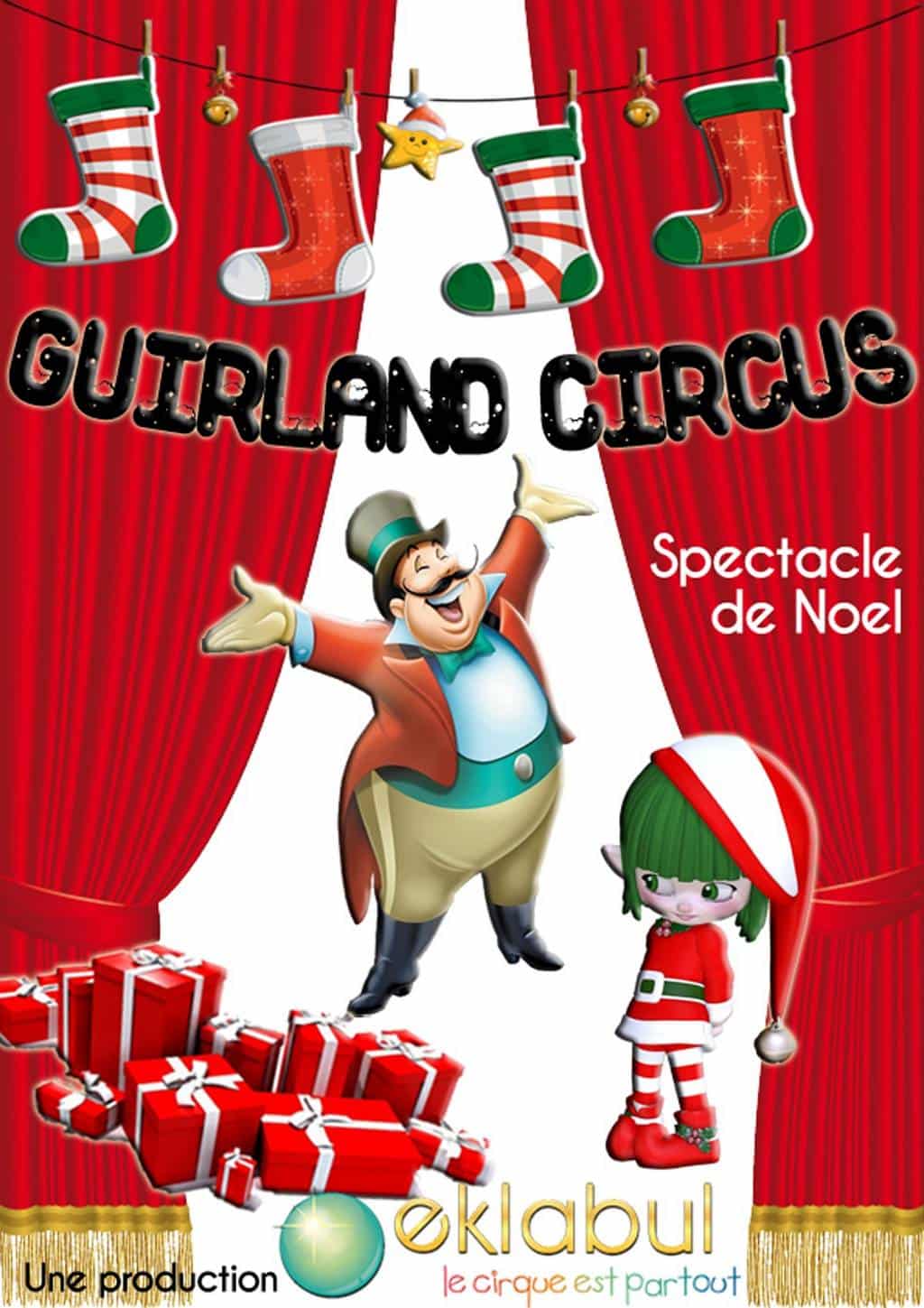 Guirland Circus - Eklabul Evénement
