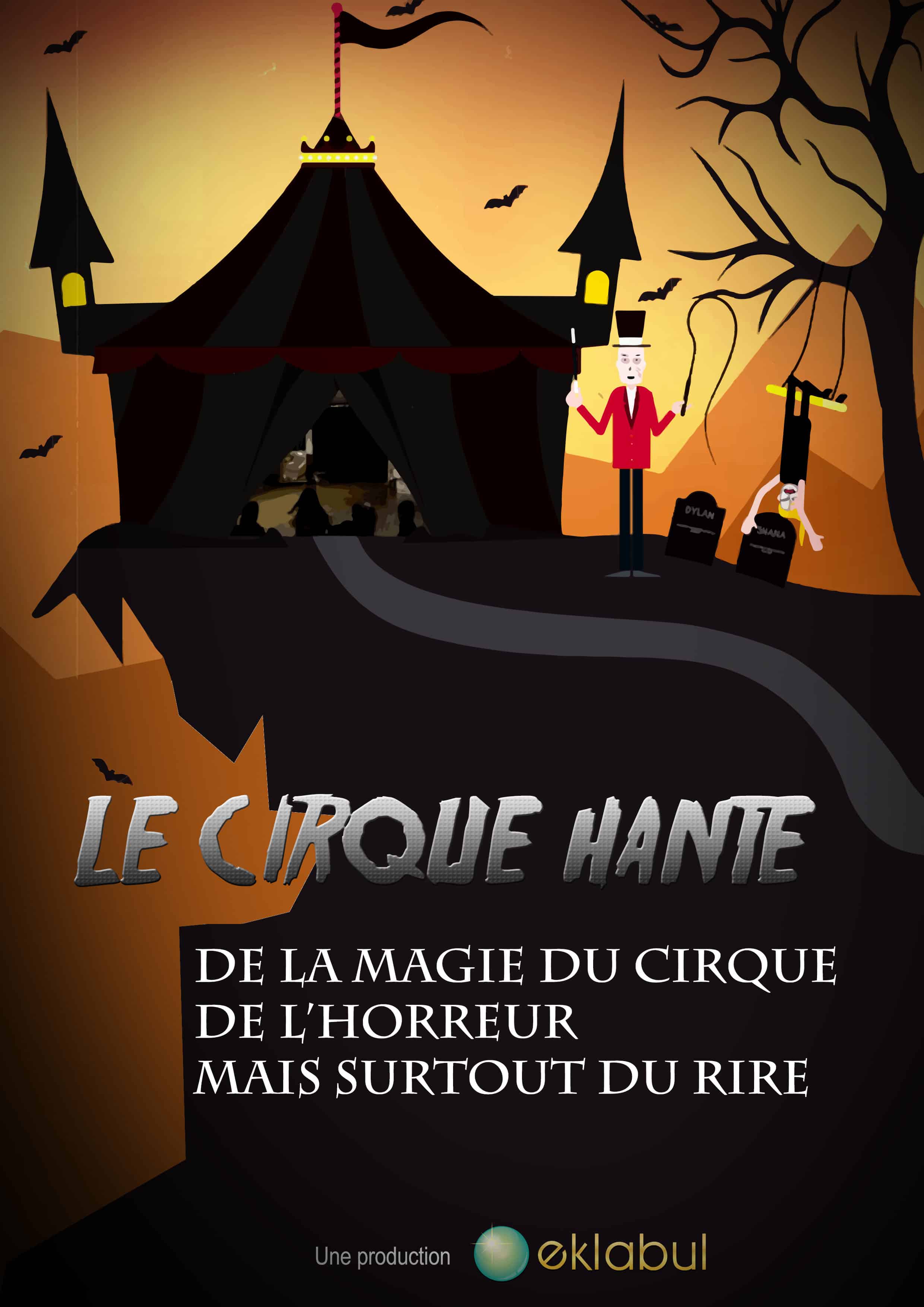 Cirque Hanté - Eklabul Evénement